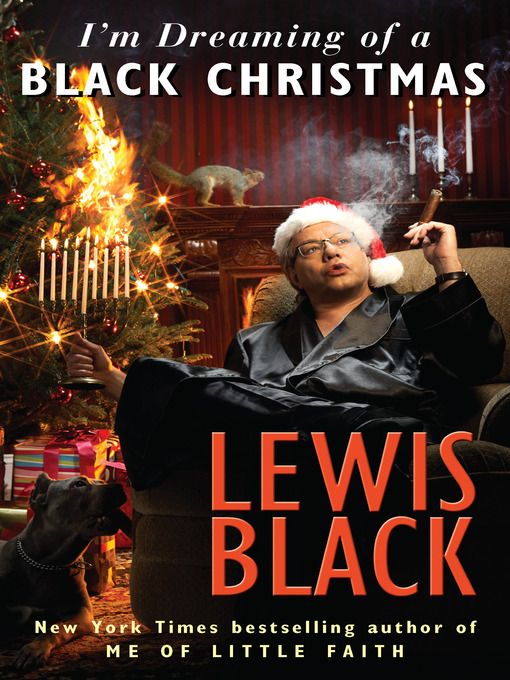 Title details for I'm Dreaming of a Black Christmas by Lewis Black - Wait list